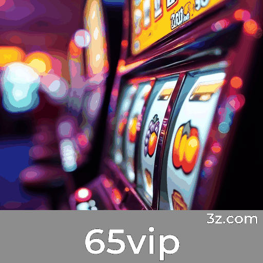 65vip: Cassino Online Premiado e Seguro