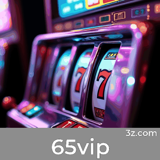 65vip: Jogos de Cassino Incríveis e Experiência Imersiva